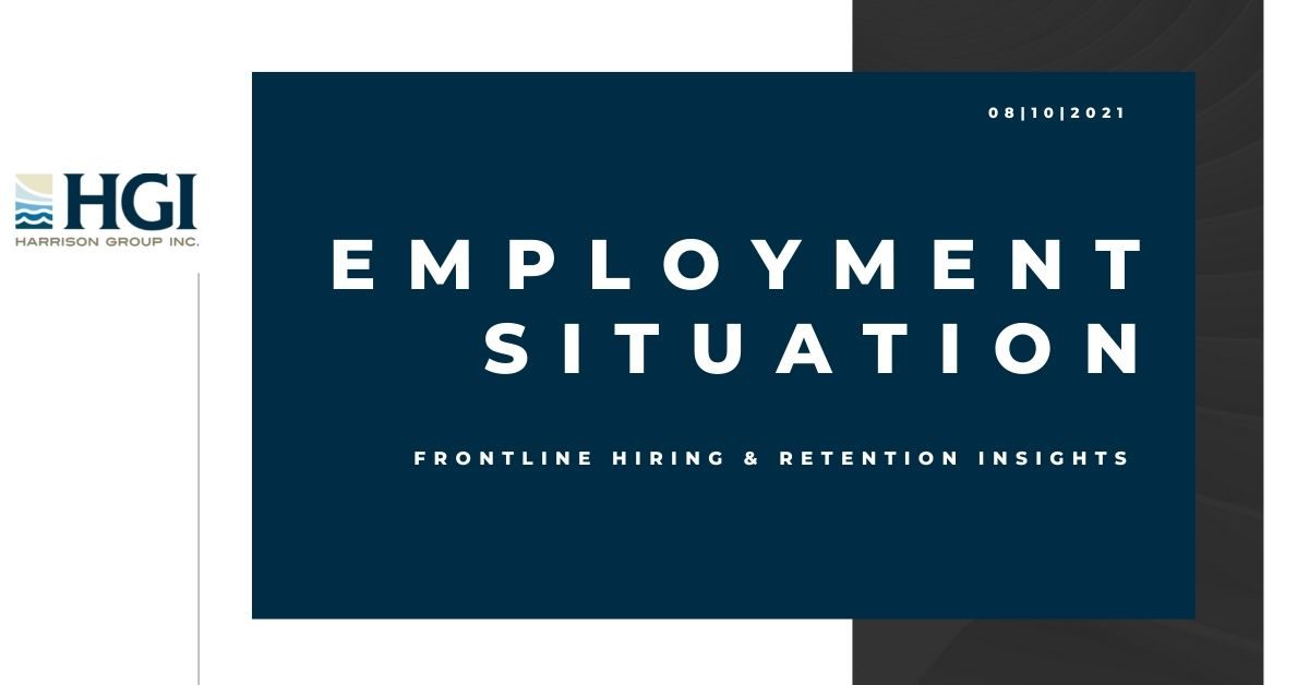 BLS EMPLOYMENT SITUATION REPORT – JULY 2021